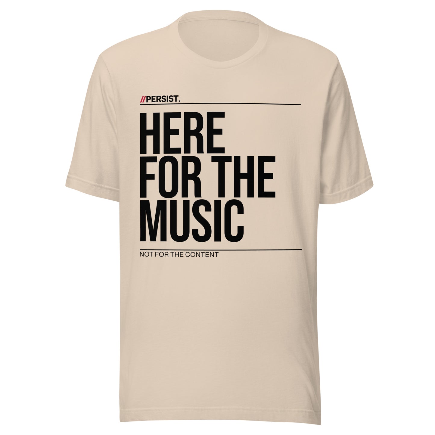 Here For The Music Unisex T-Shirt